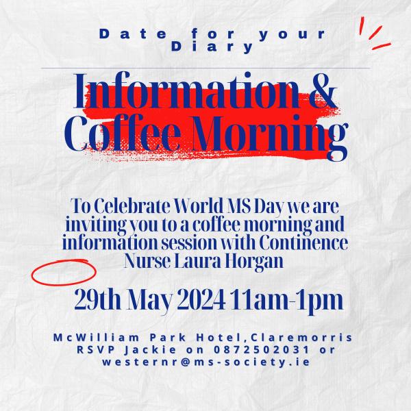 Poster for World MS Day 2024 Info Session and Coffee Morning on May 29, highlighting coloplast Nurse